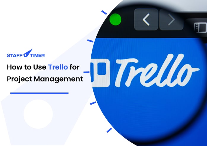 How to Use Trello For Project Management